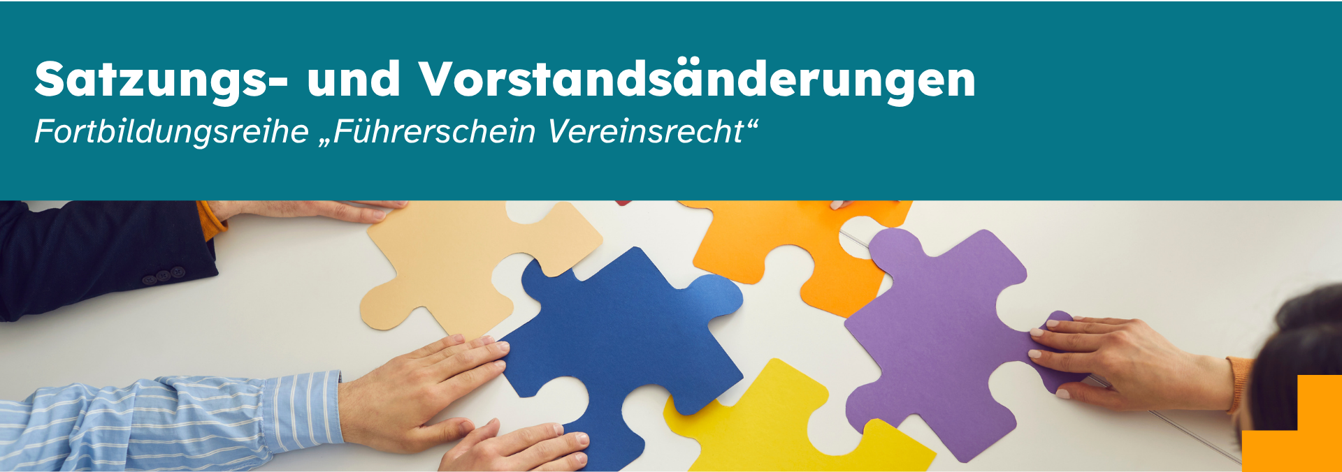 Schulung: „Satzungs- und Vorstandsänderungen“
