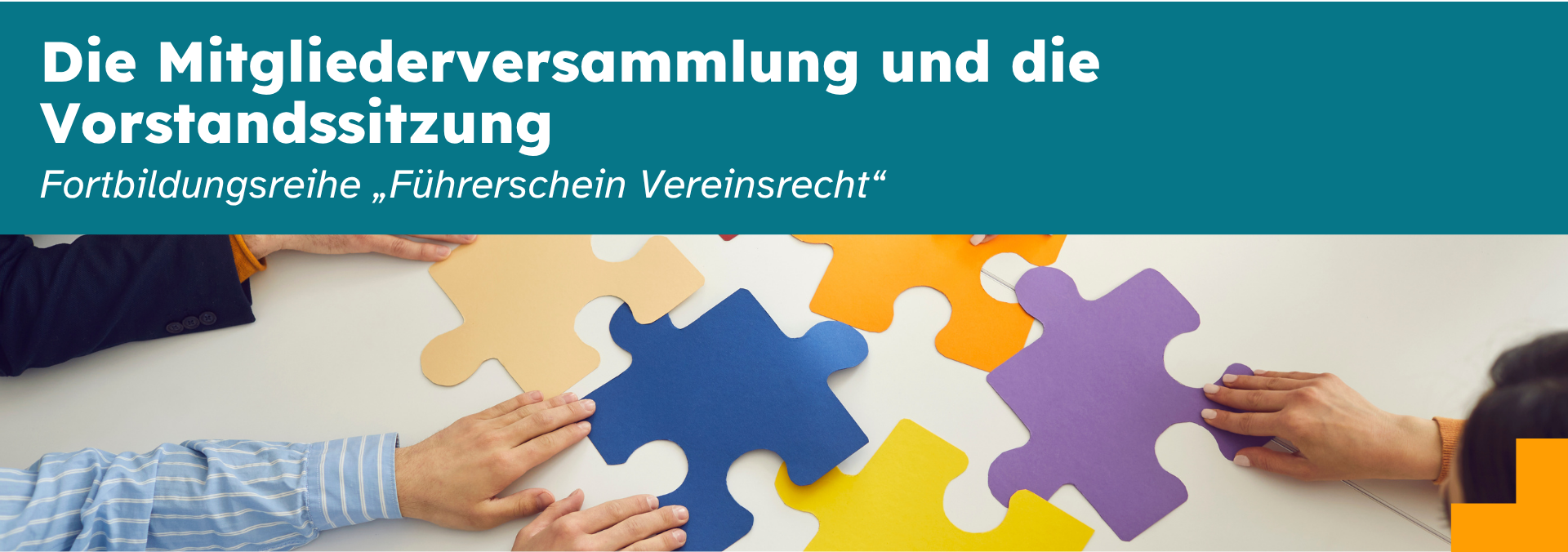Schulung: „Die Mitgliederversammlung und die Vorstandssitzung“